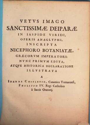 Vetus imago Sanctissimae Deiparae in Jaspide viridi operis anaglyphi inscripta Nicephoro Botaniatae