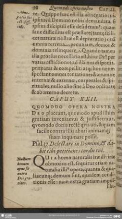Caput XXII. Quomodo Opera Nostra Deo placeant, quomodo apud illum gratiam inveniamus & iustificemur, quomodo donis recte quis uti, & quam facile contra illis abuti animamq[ue] suam inquinare possit
