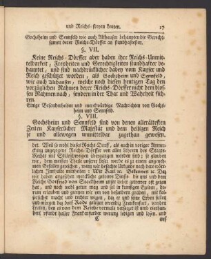 Gochsheim und Sennfeld wie auch Althausen behaupten die Gerechtsamen derer Reichs-Dörffer an standhaftesten. §. VII.