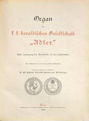 Jahrbuch der Heraldischen Gesellschaft "Adler" in Wien. 10 = Jg. 13. 1883