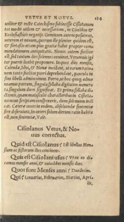 Cisiolanus Vetus, & Novus correctus.
