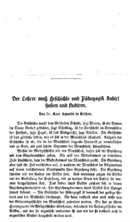 Der Lehrer muß Geschichte und Pädagogik studiert haben und studieren
