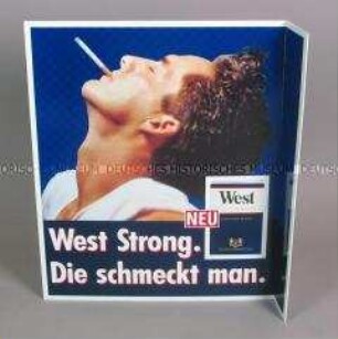 Werbeschild (beidseitig, Nasenschild) mit Werbeaufdruck für "West STRONG"-Zigaretten, "West Strong. Die schmeckt man."