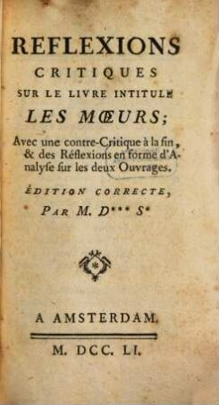 Reflexions critiques sur le Livre intutule "Les Moeurs"