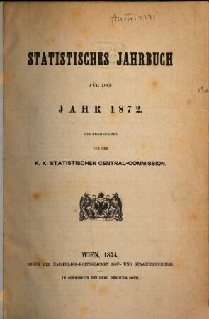 Statistisches Jahrbuch : für das Jahr .... 1872 (1874)