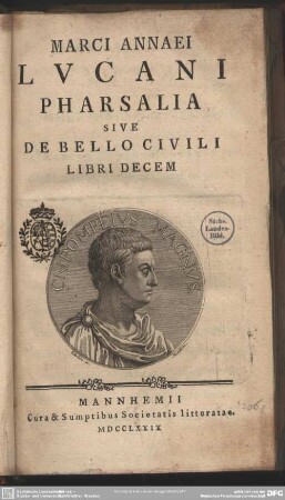 Marci Annaei Lucani Pharsalia Sive De Bello Civili : Libri Decem