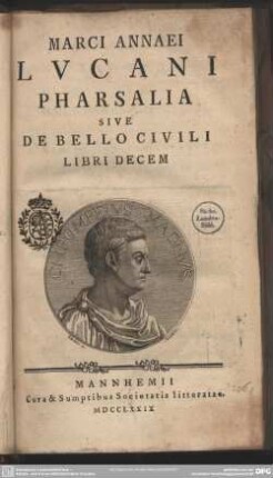 Marci Annaei Lucani Pharsalia Sive De Bello Civili : Libri Decem