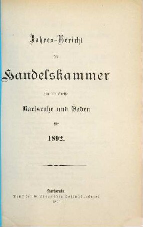 Jahresbericht der Handelskammer Karlsruhe. 1892 (1893)