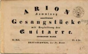 Arion : Sammlung auserlesener Gesangstücke mit Begleitung der Guitarre, 32,6