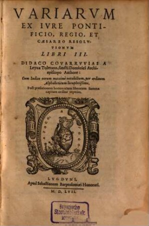 Variae ex jure pontificio, regio et Caesareo Resolutiones : libri 3