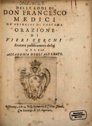 Delle lodi di Don Francesco Medici de'principi de Toscana