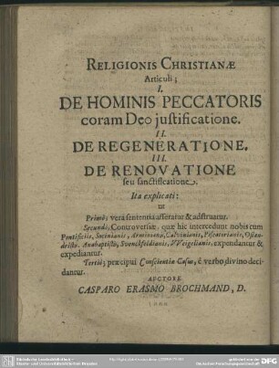 [VI.] De Hominis Peccatoris coram Deo justificatione: De Regeneratione: De Renovatione