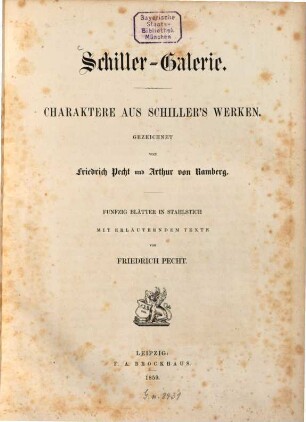 Schiller-Galerie : Charaktere aus Schiller's Werken ; funfzig Blätter in Stahlstich