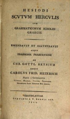 Hesiodi Scutum Herculis : Cum Grammaticorum Scholiis Graecis