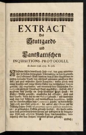 A1r-B1v, Extract Des Stuttgardt und Lantstattischen Inquisitions-Protocolli, de Anno 1726. & 1728.