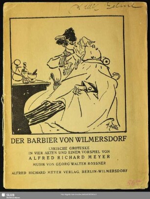 Der Barbier von Wilmersdorf : lyrische Groteske in vier Akten und einem Vorspiel