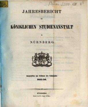 Jahresbericht der Königlichen Studienanstalt zu Nürnberg. 1855/56