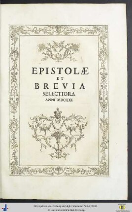 Epistolae Et Brevia Selectiora Anni MDCCXI.
