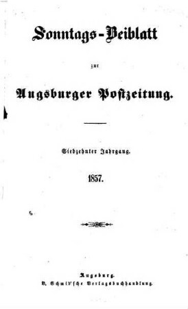 Augsburger Postzeitung. Sonntags-Beiblatt. 1857 = Jg. 17