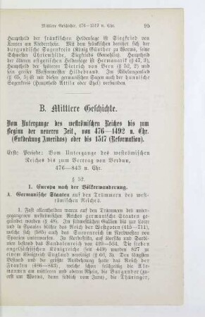 Erste Periode: Vom Untergange des weströmischen Reiches bis zum Vertrag von Verdun, 476-843 n. Chr.