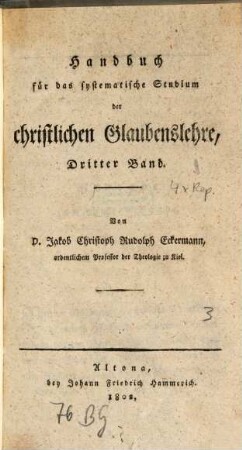Handbuch für das systematische Studium der christlichen Glaubenslehre. 3