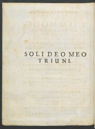 Soli Deo Meo Triuni.