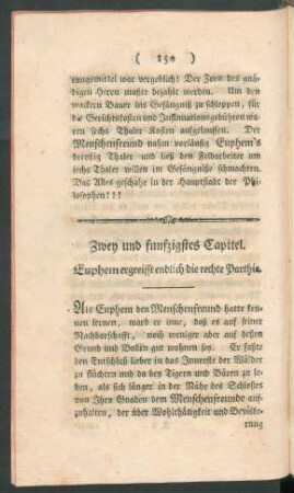 Zwey und funfzigstes Capitel. Euphem ergreifft endlich die rechte Parthie.
