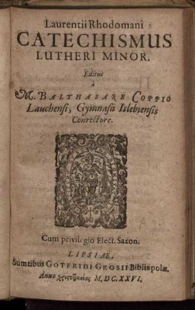Laurentii Rhodomani Catechismus Lutheri Minor