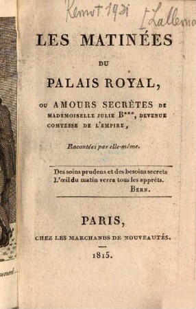 Les Matinées du Palais Royal : ou amours secrètes de Mademoiselle Julie B. ... racontées par elle-même