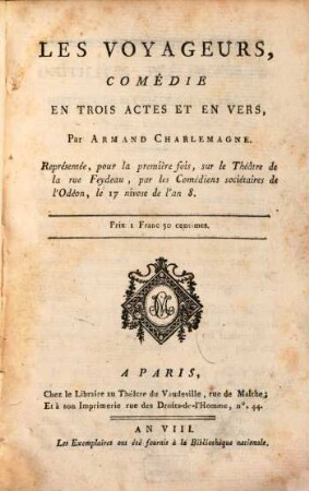 Les voyageurs : comédie en trois actes et en vers