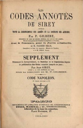 Les codes annotés de Sirey : contenant toute la jurisprudence des arrêts et la doctrine des auteurs, [1,a]. Supplément. Resumant la jurisprudence, la doctrine et la legislation depuis la publication des Codes annotés jusqu'à a jour