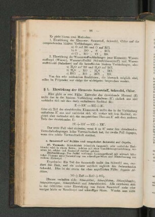 § 1. Einwirkung der Elemente Sauerstoff, Schwefel, Chlor.