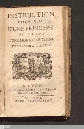 Troisième Partie: Instruction Pour Une Jeune Princesse, Ou L'Idée D'Une Honneste Femme