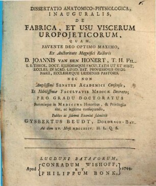 Diss. anat.-physiol. inaug. de fabrica et usu viscerum uropoieticorum