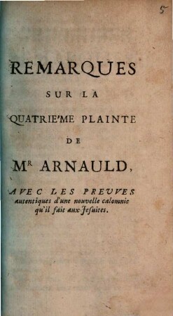 Remarques sur la Quatrième Plainte de Mr. Arnauld