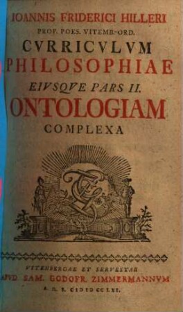 Ioannis Friderici Hilleri Curriculum philosophiae. 2, Ontologiam complexa