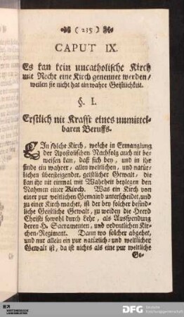 Caput IX. Es kan kein uncatholische Kirch mit Recht eine Kirch genennet werden / weilen sie nicht hat ein wahre Geistlichkeit.