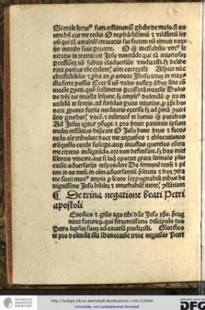 [B]enedico et gratias ago tibi, domine Jesu Christe, precognitor futurorum, qui ferventissimo discipulo tuo Petro lapsum suum ad cautelam predixisti.