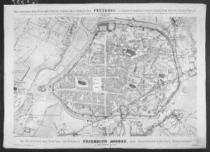 Freiberg, Plan der Stadt mit Umgebung nebst der darunter befindlichen Erzbergbaue : Erzbergbau, Freiberg Stadtplan, 1837