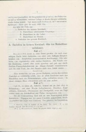 A. Embolien im kleinen Kreislauf: Sitz der Mutterblase unbekannt.