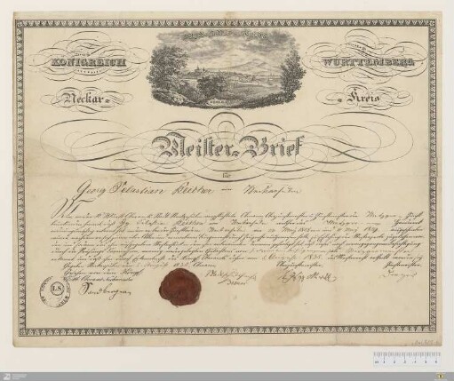 Königreich Württemberg Neckar-Kreis Ober-Amts-Stadt. Neckarsulm. Meister-Brief für Georg Sebastian Keicher von Neckarsulm : [Handwerksbrief, Fleischer, Neckarsulm, 1835]; Wir, in der K. Württ. Oberamts-Stadt-Neckarsulm verpflichtete Obmann, Oberzunftmeister u. Zunftmeister der Metzger-Zunft beurkunden hiemit, daß Gg. Sebastian Keicher von Neckarsulm welcher das Metzger-Handwerk ... erlernt hat ... das Meisterrecht ertheilt worden sey. Gegeben Neckarsulm den 5. August 1835 ...