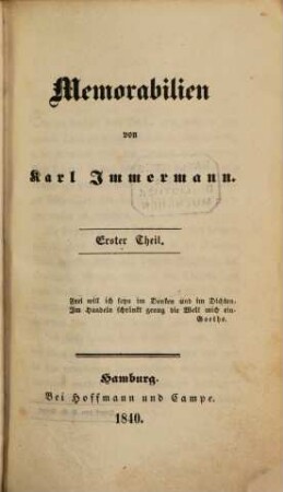 Karl Immermann's Schriften. 12, Memorabilien, Erster Theil