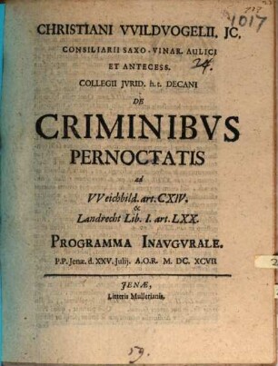 Christiani Wildvogelii ... De criminibvs pernoctatis : programma inaugurale