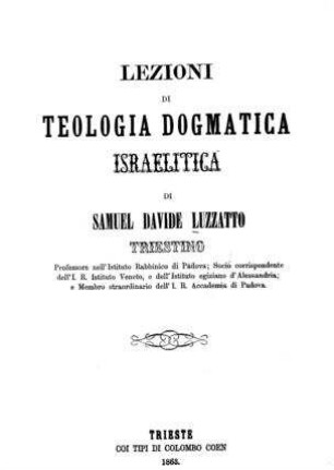 Lezioni di teologia dogmatica israelitica / Samuel David Luzzatto