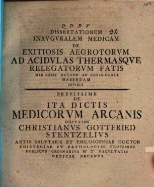 De ita dictis medicorum arcanis ... : [programma]