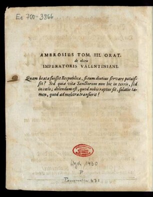 Ambrosius Tom. III. Orat. de obitu Imperatoris Valentiniani.