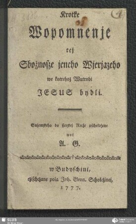 Krotke Wopomnenje tej Sbożnosze jeneho Wjerjazeho we kotrehoż Wutrobi JESUS bydli