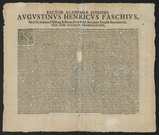 Rector Academiæ Jenensis Avgvstinvs Henricvs Faschivs, Med. D. Anatom. Chirurg. & Botan. Prof. Publ. Archiater Ducalis Saxo-Jenensis, Una Cum Reliqvis Professoribus, L. S. D.
