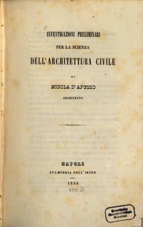 Investigazioni preliminari per la scienza dell'architettura civile