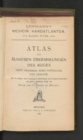 Atlas der äusseren Erkrankungen des Auges nebst Grundriss ihrer Pathologie und Therapie